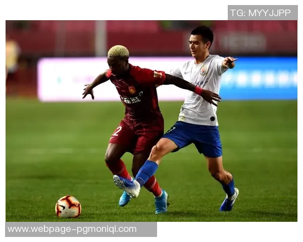 中超精彩对决鲁能战河北全场录像回放与精彩瞬间分析 中超精彩对决鲁能战河北全场录像回放与精彩瞬间分析